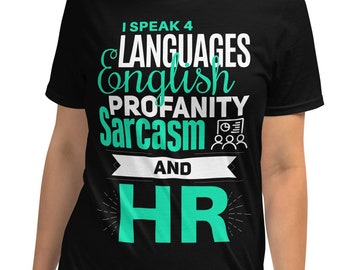 Funny Human Resources Shirt Sarcasic HR Quote Hr Gift I Love Human Resources HR Manager T-Shirt