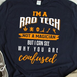 Rad Tech Shirt Joke Radiology Technician Gift Radiology TShirt Radiographer X-Ray Tech T Shirt Rad Technologist Outfit