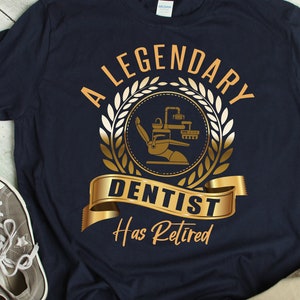 Dentist Retirement Shirt Retired Dentist Gift Joke Dental Surgeon Retirement TShirt Humor Dentist Retirement Party T Shirt