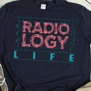 Rad Technician Shirt Funny Rad Tech Gift Radiology Life Radiologist TShirt Bones Radiographer X-Ray Tech T Shirt Rad Technologist Outfit