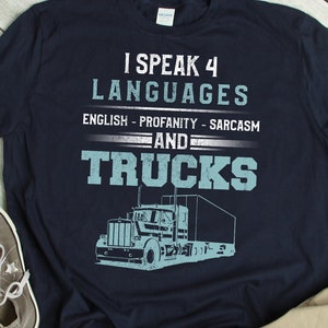 Trucking Shirt Shirt Funny Truck Driver Gift Trucker TShirt Sarcastic Truck Driver T Shirt Trucker Life Outfit