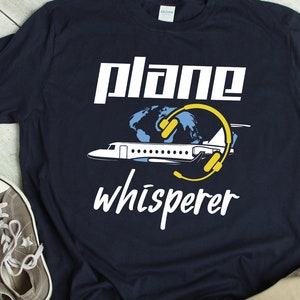 Air Traffic Controller Shirt Funny Plane Whisperer TShirt Humor Air Traffic Control Gift ATC Quote T Shirt ATC Gift