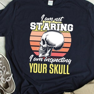 Anthropologist Shirt Humor Skull Inspector Anthropologist Gift Funny Anthropology TShirt Anthropology Quote Saying T Shirt