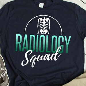 Rad Tech Shirt Radiology Squad Radiology Technician Gift Radiology Staff Radiologist TShirt Radiographer X-Ray Tech T Shirt Rad Technologist