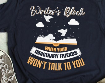 Escritores bloque camisa divertido escritor camiseta humor autor camisa escritor regalo autor regalo broma escritor bloque diciendo camiseta escritor camiseta