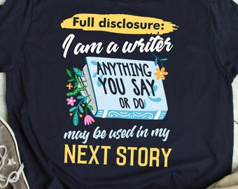 Camiseta de escritor Camiseta de escritor divertida Camiseta de autor de broma Regalo de escritor Regalo de autor Escritor que dice Humor Camiseta de escritura Camiseta de escritor