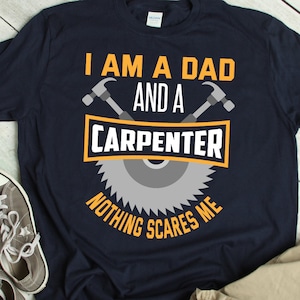 Carpenter Dad Shirt Funny Carpenter TShirt for Dad Woodworker Father Shirt Carpenter Gift Dad Carpenter T-Shirt Woodworker Dad Gift