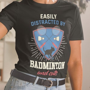 Badminton Shirt Funny Cat Lover Badminton Player Gift Badminton Lover Badminton Gift Badminton Racket