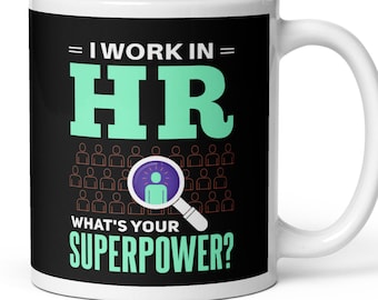 Funny Hr Mug Superpower HR Cita Taza de café Broma Humor HR Lady Gift HR Hr Gift Gerente de recursos humanos