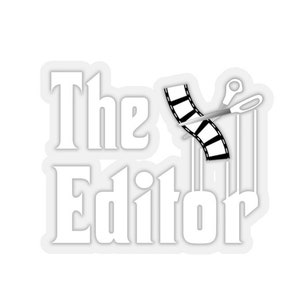 Editor Sticker Film Editor Sticker Funny Film Cutter Sticker Editor Bumper Sticker Film Student Filmmaker Sticker Editing Film Gift