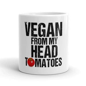 Funny Vegan Vegetarian Tea Mug - Vegan Gift Coffee Mug - Vegan Lifestyle Veggie - Living Vegan Coffee Mug Tea Cup