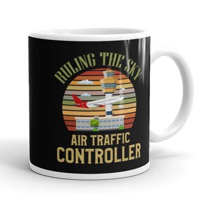 Air Traffic Controller Mug Funny Air Traffic Controlling Coffee Mug Cool Air Traffic Control Gift ATC Mug Humor ATC Gift