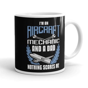 Aircraft Mechanic Dad Gift Father Aircraft Mechanic Mug  Aircraft Technician Plane Mechanic Coffee Mug for Dad Fixing Airplanes Mug