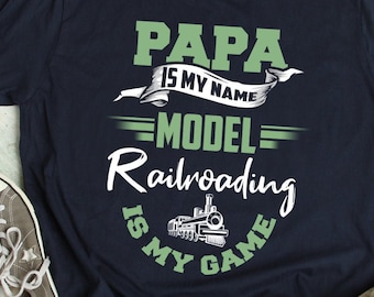 Model Train Dad Shirt Funny Dad Model Railroad TShirt Model Train Gift for Dad Father Model Train TShirt Model Railroading Gift
