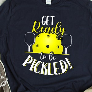 Funny Pickleball Shirt Pickleball Player Gift Humor Pickleball T Shirt Pickleball Team TShirt Playing Pickleball T Shirt