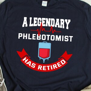 Regalo de jubilación de flebotomista Camiseta de flebotomista jubilado Camiseta de flebotomista para fiesta de jubilación Camiseta de enfermera de flebotomía que se retira