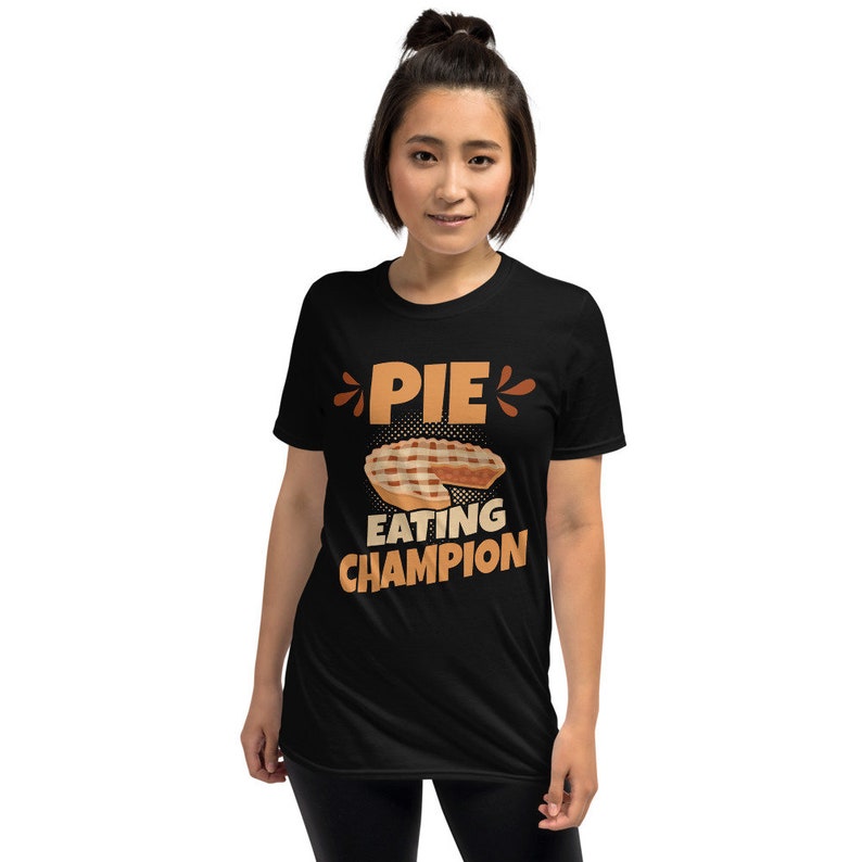 Pie Shirt Pie Eating T Shirt Funny Eating Contest Champion Etsy