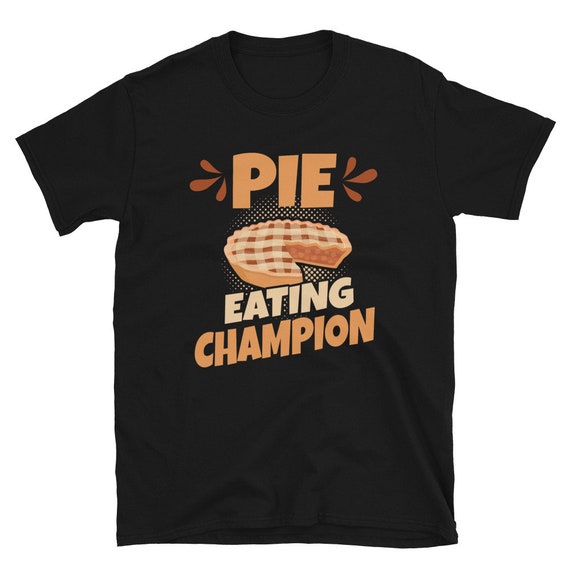 Pie Eating Contest Funny Food T-Shirt Pie Eating Contest Funny Food T-Shirt