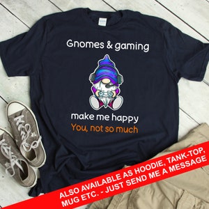 Garden Gnome Shirt Gamer Video Gaming Sarcastic Gnome Lover T-Shirt