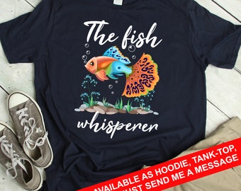 Aquarium Shirt Funny Fish Whisperer Shirt Aquarist Shirt Aquarist Gift Aquarium Fish Lover TShirt Fish T-Shirt Fish Tank T Shirt