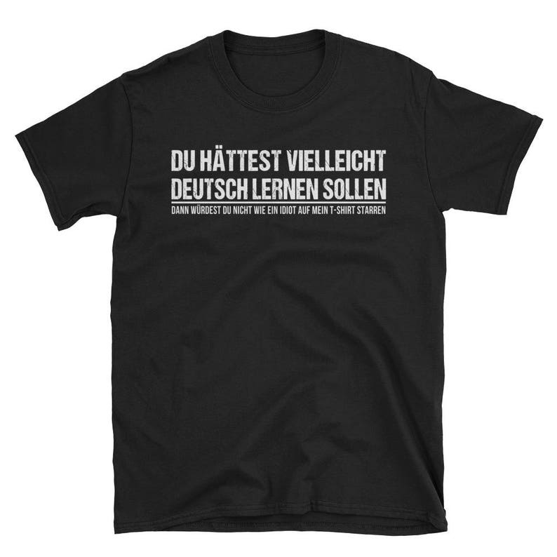 Funny German Speaker Shirt German Speaking T Shirt German Speaker Gift German Saying German Quote German Shirt image 3