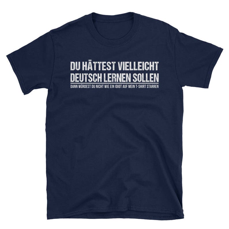 Funny German Speaker Shirt German Speaking T Shirt German Speaker Gift German Saying German Quote German Shirt image 4