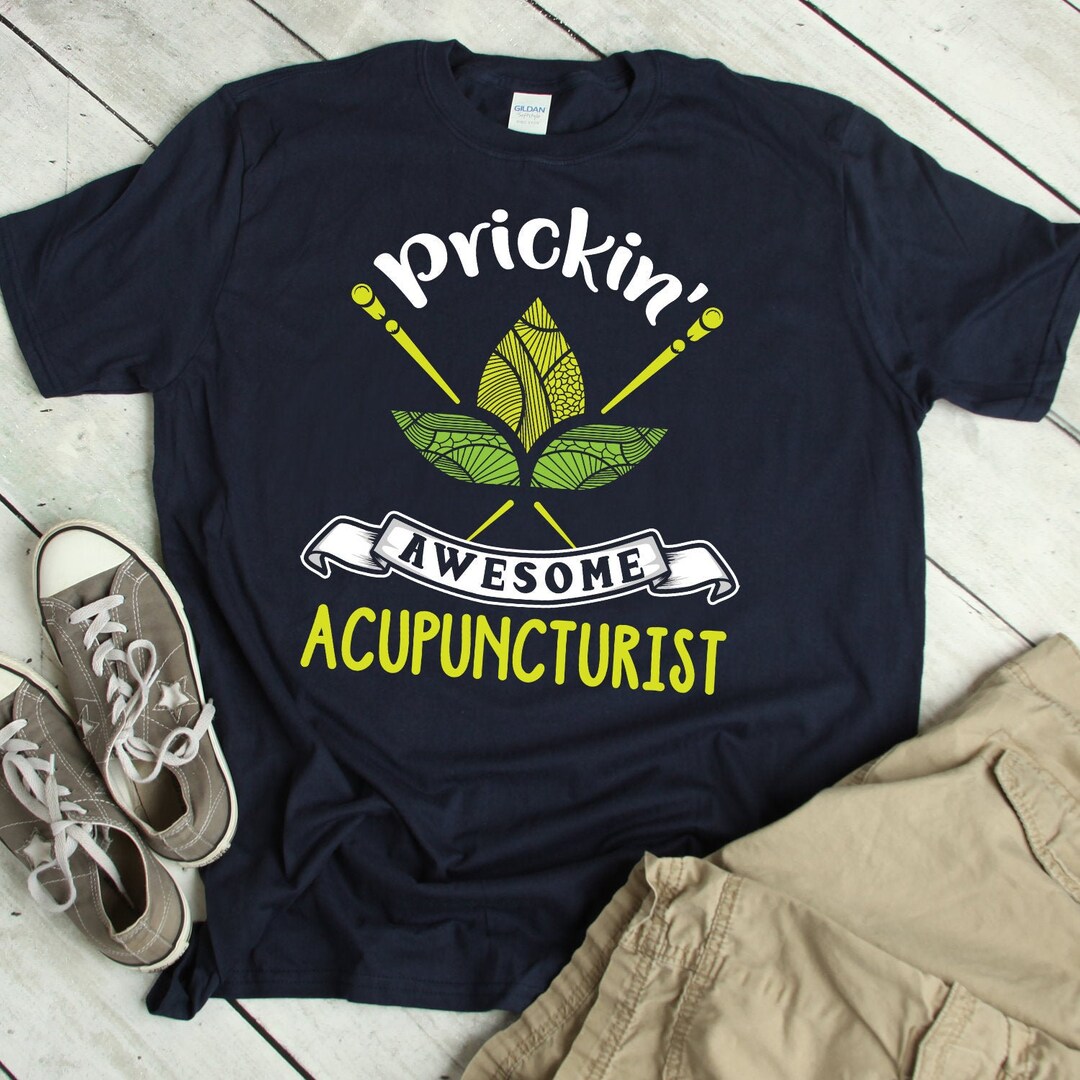 Acupuncteur chemise drôle acupuncteur TShirt acupuncteur cadeau Prickin