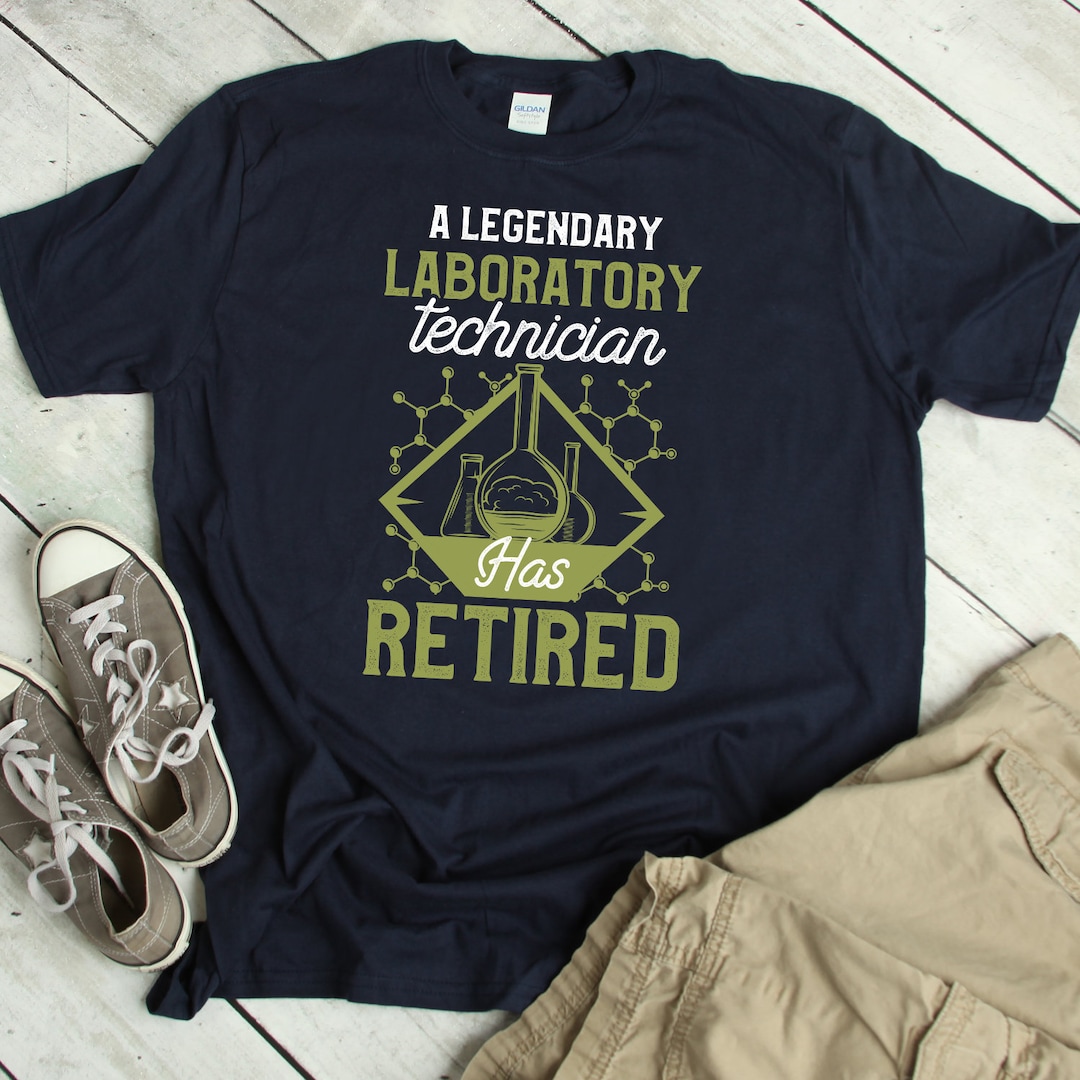 Lab Tech Retirement Shirt Lab Tech Retirement Gift Retired Laboratory ...