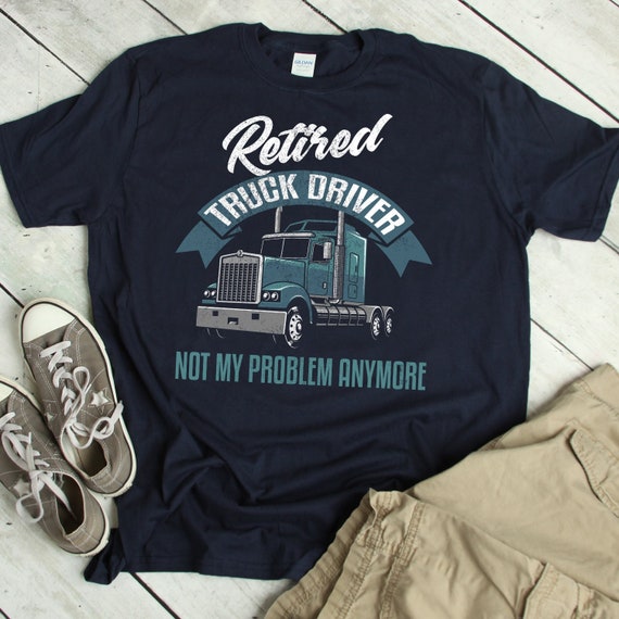 Retired Tow Truck Driver Trucker Retirement Gift Tee Shirt Retired Tow Truck Driver Trucker Retirement Gift Tee Shirt