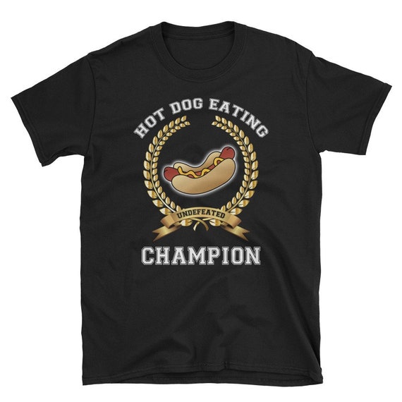 Hot Dog Eating Champion Shirt Funny Gift For Hot Dogs Lover Hot Dog Eating Champion Shirt Funny Gift For Hot Dogs Lover