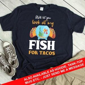 Aquarium Shirt Funny Taco Lover Fish Lover Aquarist Shirt Aquarist Gift Aquarium Fish Lover TShirt Fish T-Shirt Fish Tank T Shirt