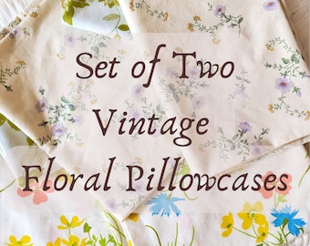 Set of 2 Vintage Floral Pillowcases - Multiple sets available