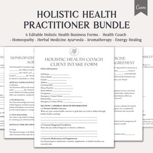 May include: A bundle of six editable holistic health business forms, including a client intake form and agreement, with the text "Holistic Health Practitioner Bundle." The forms cover health coaching, homeopathy, herbal medicine, and more. The forms are printed on white paper.