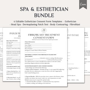 May include: A bundle of six editable esthetician consent form templates. The forms cover various spa treatments, including head spa, dermaplaning, patch tests, body contouring, and fibroblast procedures. The forms are printed on white paper with black text.