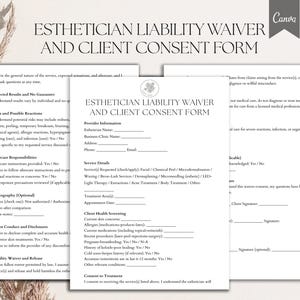 May include: Aesthetician Liability Waiver and Client Consent Form. The document includes sections for provider information, service details, client health screening, and consent to treatment. Printed on white paper with black text.