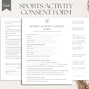 May include: A black and white printable sports activity consent form with the title "Sports Activity Consent Form" and the text "Authorization for Participation in Sports and Physical Activities". The form includes sections for participant information, acknowledgments and consent, and parent/guardian consent.