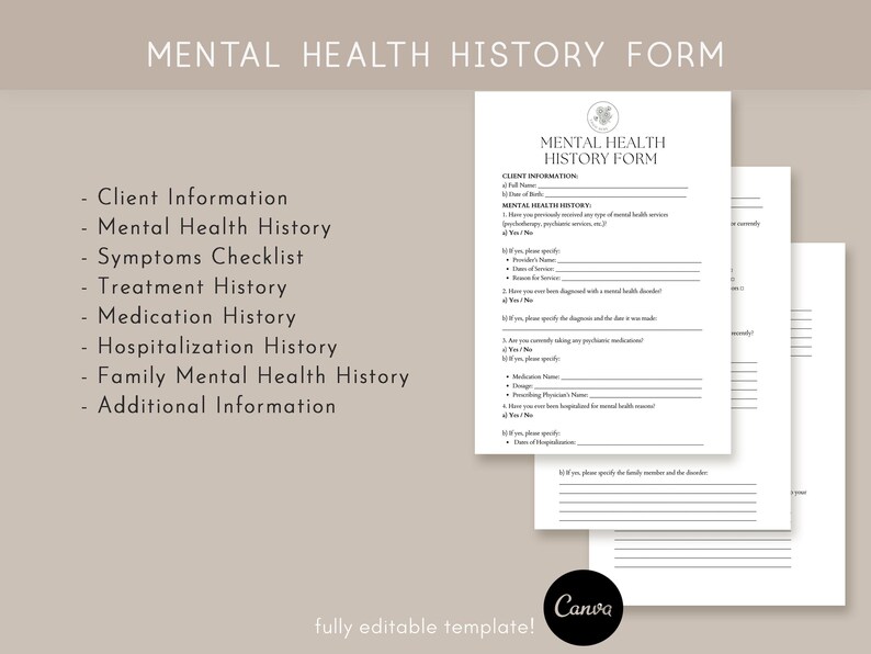 Puede incluir: Un formulario de historial de salud mental imprimible con secciones para informaci&oacute;n del cliente, historial de salud mental, lista de verificaci&oacute;n de s&iacute;ntomas, historial de tratamiento, historial de medicamentos, historial de hospitalizaci&oacute;n, historial de salud mental familiar e informaci&oacute;n adicional. El formulario es totalmente editable.