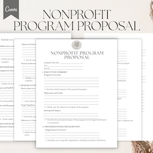 May include: A black and white printable template for a nonprofit program proposal. The template includes sections for program overview, problem statement, objectives and goals, anticipated impact, organizational background, and evaluation framework.