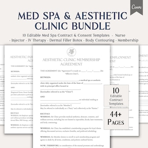 May include: A bundle of aesthetic clinic templates, including contracts and consent forms. The documents are white with black text, featuring headings like "Aesthetic Clinic Membership Agreement." The image also includes the text "Med Spa & Aesthetic Clinic Bundle."