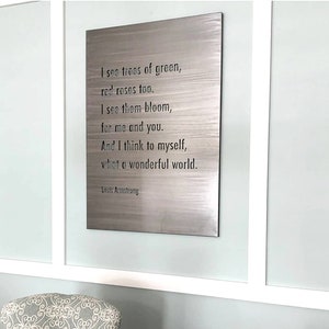 And I Think To Myself What a Wonderful World Extra Large Metal Wall Art Quote Sign, Silver Aesthetic Louis Armstrong Song Lyrics home decor