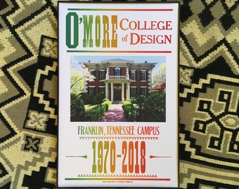 O'More College of Design 1970-2018 Commemorative Letterpress Poster