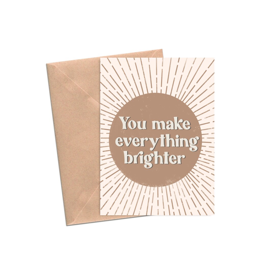 You Make Everything Brighter Card | Sweet Love Card | Romantic Card ...