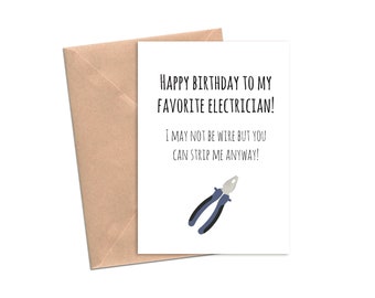 Biglietto di compleanno divertente per elettricista / Biglietto per elettricista irriverente / Biglietto con umorismo per adulti / Regalo con gioco di parole inappropriato sull'elettricità / Biglietto per elettricista o artigiano
