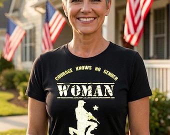 Courage Knows No Gender Woman Veteran T-Shirt | Proud Female Veteran Gift | Military Woman Tee | Patriotic Woman Soldier Shirt |Veteran Gift