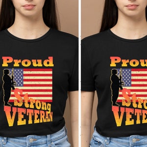 Proud strong veteran T-Shirt, Veteran gift for wife, veteran t-shirt, women veteran shirt, shirt for grandma veteran.