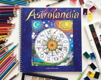 Coloring Book ASTROLANDIA, Adult Coloring Book, Zodiac signs, Art Therapy, High quality artist print