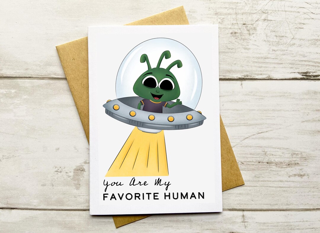 Favorite Human Alien Card | Valentines Day Note Card - Etsy