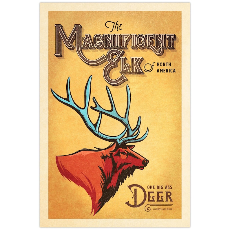 Vintage-inspired Magnificent Elk poster featuring a red North American elk with large blue antlers and One Big Ass Deer typography