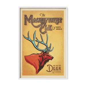 Magnificent Elk vintage wildlife poster in a white frame featuring bold red elk, blue antlers, and vintage graphic typography