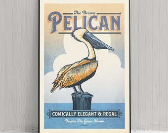 Vintage Inspired Humorous Pelican Poster - Brown Pelican Print - American Animals - Home Decor